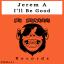 Artwork for I'll Be Good (Original Mix)
