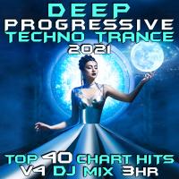 Artwork for Deep Progressive Techno Trance 2021 Top 40 Chart Hits, Vol. 4 DJ Mix 3Hr by DJ Acid Hard House