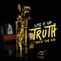 Artwork for Lite It Up (feat. Rich The Kid) by Truth