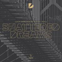 Artwork for Shattered Dreams by Luca Debonaire