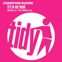 Artwork for It's In My Head by Champion Burns