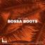 Artwork for Bossa Boots (Original Mix)