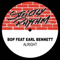 Artwork for Alright (feat. Earl Bennett) by BOP