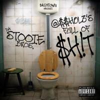 Artwork for Assholes Full Of Shit by Da Stooie Bros.