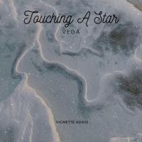 Artwork for Touching a Star by Vega
