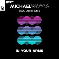 Artwork for In Your Arms by Michael Woods