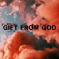 Artwork for Gift from God by Rashaun Will