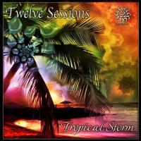 Artwork for Tropical Storm by Twelve Sessions