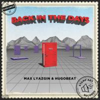 Artwork for Back in the Days by Max Lyazgin