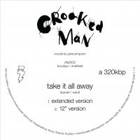 Artwork for Take It All Away (Versions) by Crooked Man