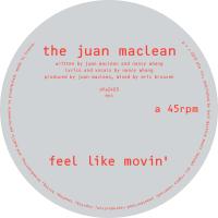 Artwork for Feel Like Movin' by The Juan Maclean