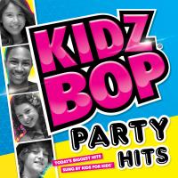 Artwork for Kidz Bop Party Hits by KIDZ BOP Kids