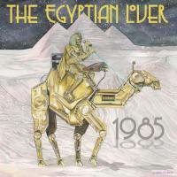 Artwork for 1985 by The Egyptian Lover