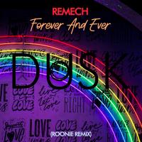 Artwork for Forever And Ever (Roonie Remix) by ReMech