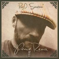 Artwork for Sometimes (4Peace Remix) by Ray-D