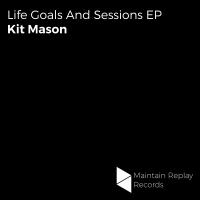 Artwork for Life Goals & Sessions EP by Kit Mason