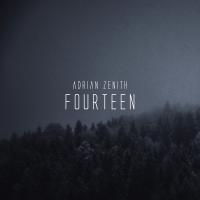 Artwork for Fourteen by Adrian Zenith