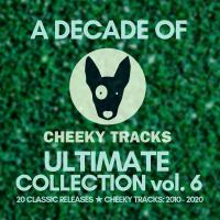 Artwork for A Decade Of Cheeky: Ultimate Collection, Vol. 6 by Various Artists