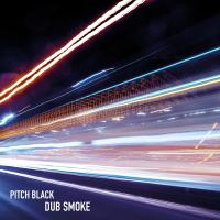 Artwork for Dub Smoke by Pitch Black