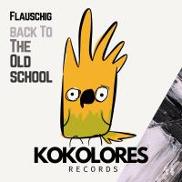 Artwork for Back To The Oldschool by Flauschig