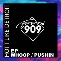 Artwork for Push It / Whoop Ep by Hott Like Detroit