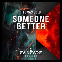 Artwork for Someone Better by Thomas Gold