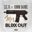 Artwork for Blixx Out (feat. Rmm Dame)