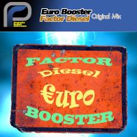Artwork for Euro Booster by Factor Diesel