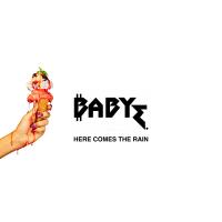 Artwork for Here Comes The Rain by Baby E