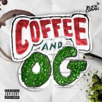 Artwork for Coffee & OG by Black Cobain