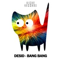 Artwork for Bang Bang by Desid