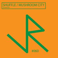 Artwork for Shuffle / Mushroom City by Noisebuilder