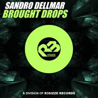 Artwork for Brought Drops by Sandro Dellmar