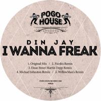 Artwork for I Wanna Freak by Din Jay