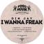 Artwork for I Wanna Freak (Original Mix)