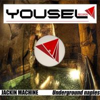 Artwork for Underground Naples by Jackin Machine