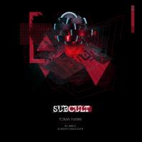 Artwork for SUBCULTEP72 by Toma Hawk