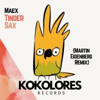 Artwork for Tinder Sax (Martin Eigenberg Remix) by Maex