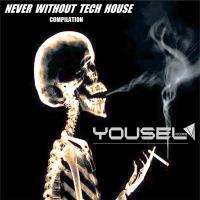 Artwork for Never Without Tech House by Various Artists