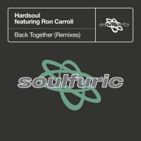 Artwork for Back Together (feat. Ron Carroll) [Remixes] by Hardsoul