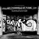 Artwork for 40 Channels of Funk (L0G1N Remix)