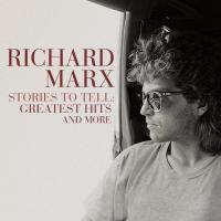 Artwork for Stories To Tell: Greatest Hits and More by Richard Marx