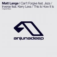 Artwork for I Can’t Forgive feat. Jeza / Inverse feat. Kerry Leva / This Is How It Is by Matt Lange